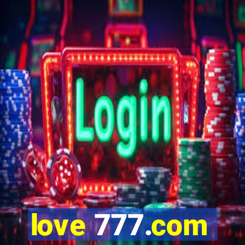 love 777.com